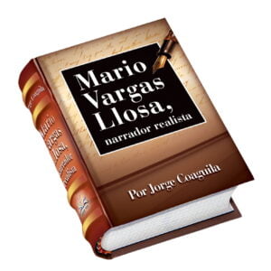 Mario Vargas Llosa, Narrador Realista